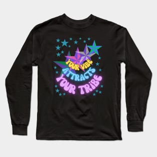 Your Vibe Attracts Long Sleeve T-Shirt